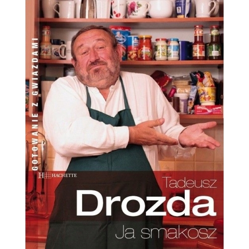 Ja smakosz. Tadeusz Drozda. Wyprzedaż