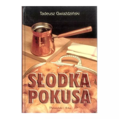 Słodka pokusa - Tadeusz Gwiaździński